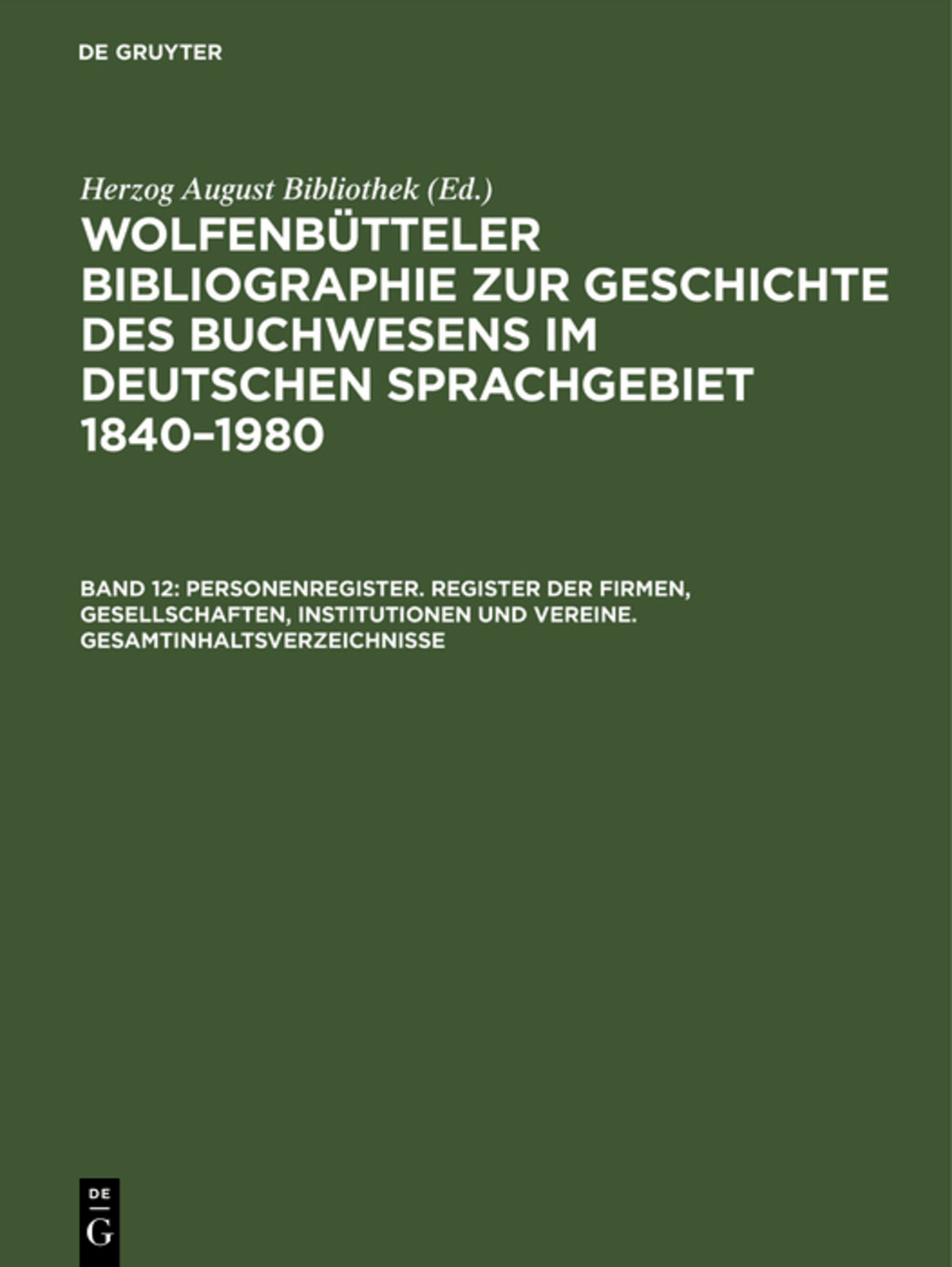 Cover image for Personenregister. Register der Firmen, Gesellschaften, Institutionen und Vereine. Gesamtinhaltsverzeichnisse ISBN 9783598304088