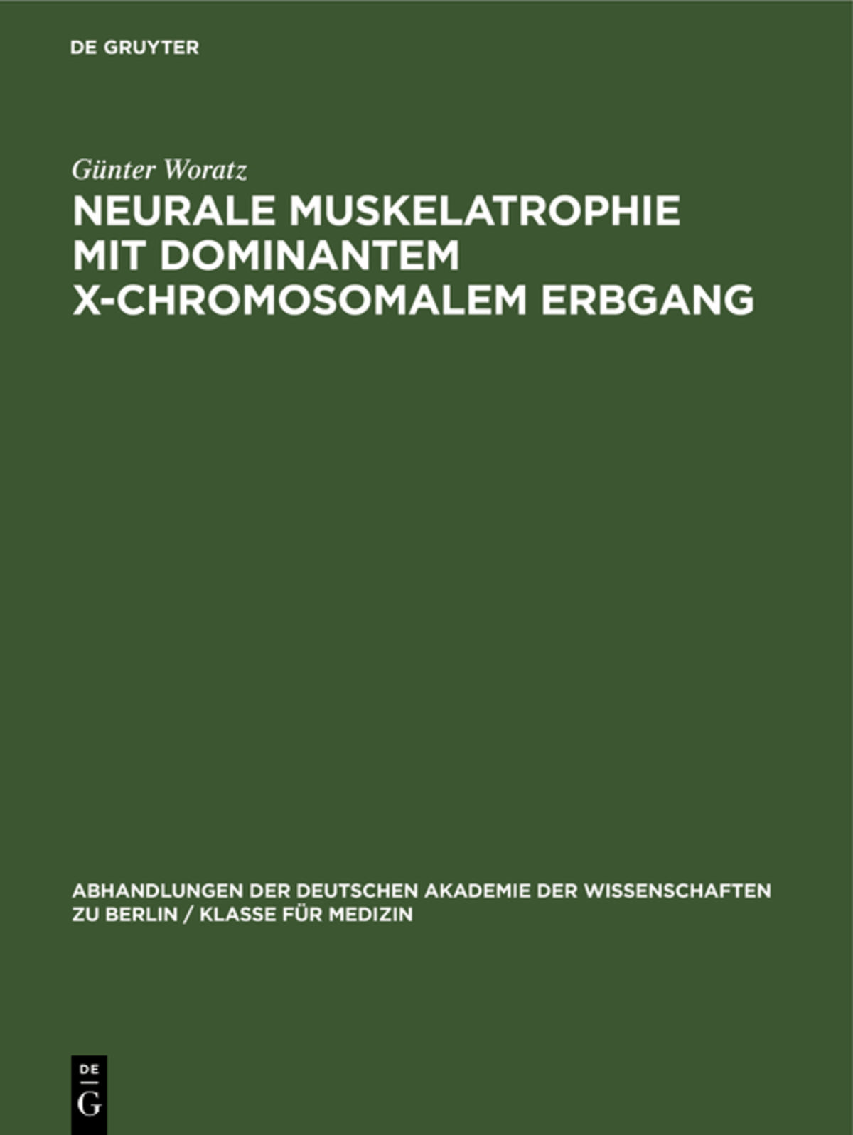 Cover image for Neurale Muskelatrophie mit dominantem X-chromosomalem Erbgang ISBN 9783112648797