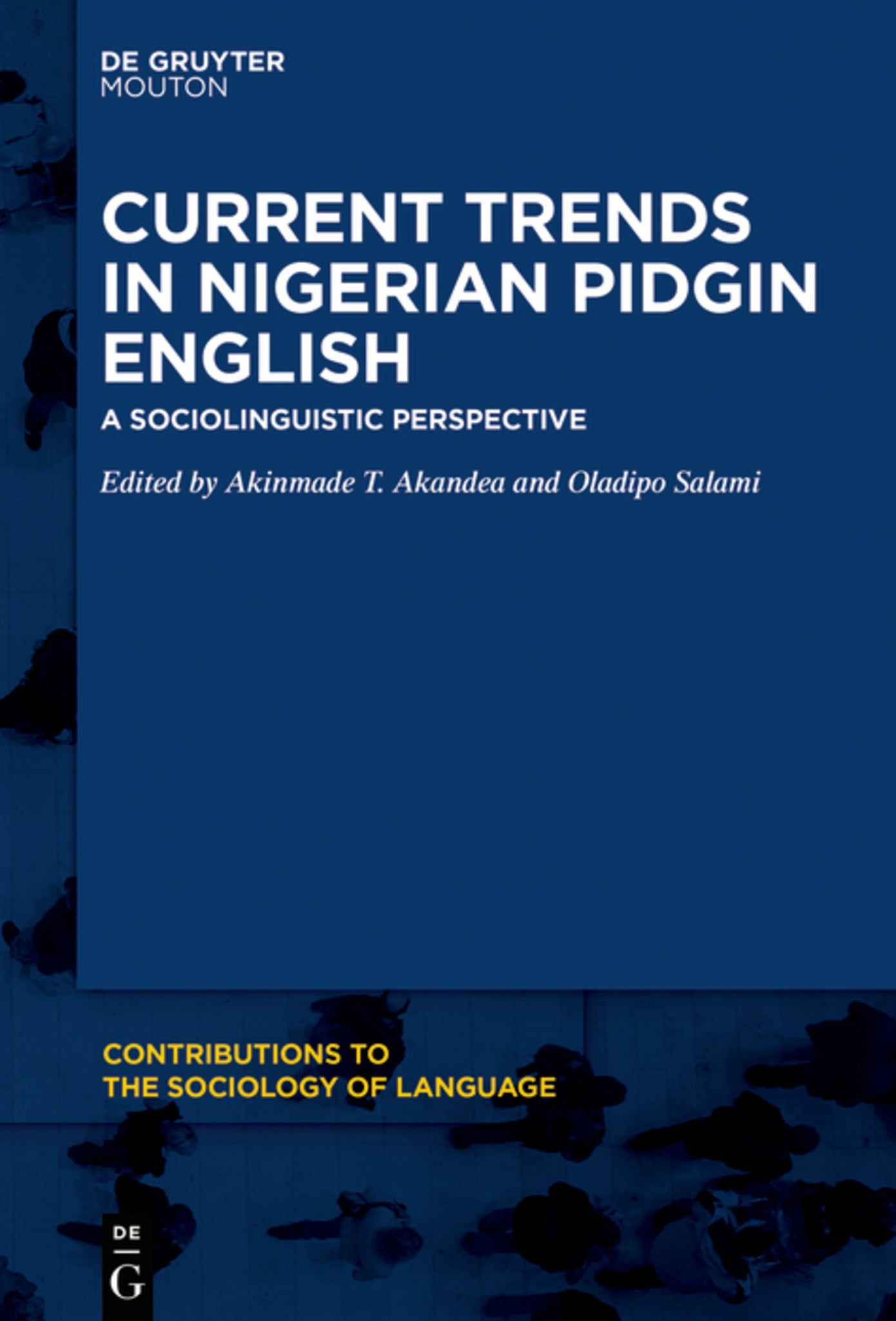 Cover image for Current Trends in Nigerian Pidgin English ISBN 9781501519949