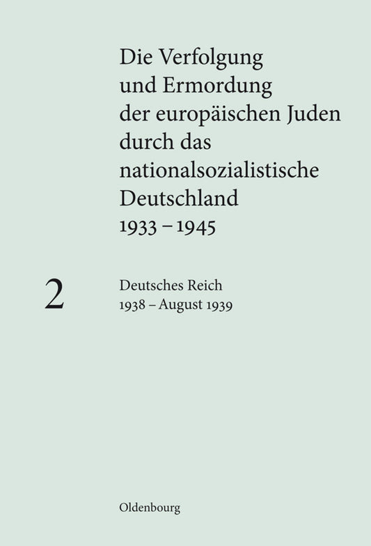 Deutsches Reich 1938 – August 1939