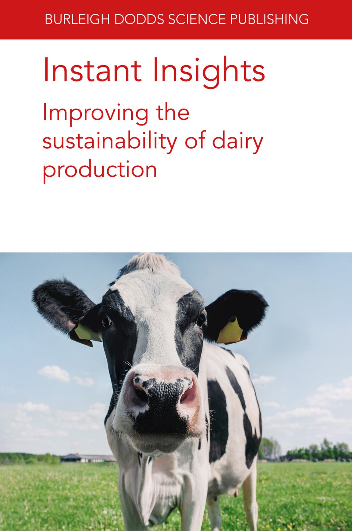 Cover image for Instant Insights: Improving the sustainability of dairy production ISBN 9781801466691