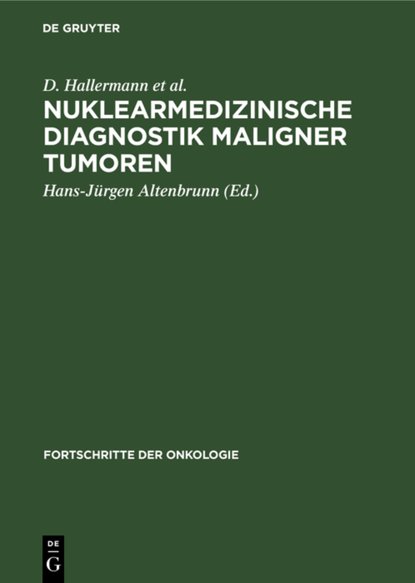 Nuklearmedizinische Diagnostik maligner Tumoren