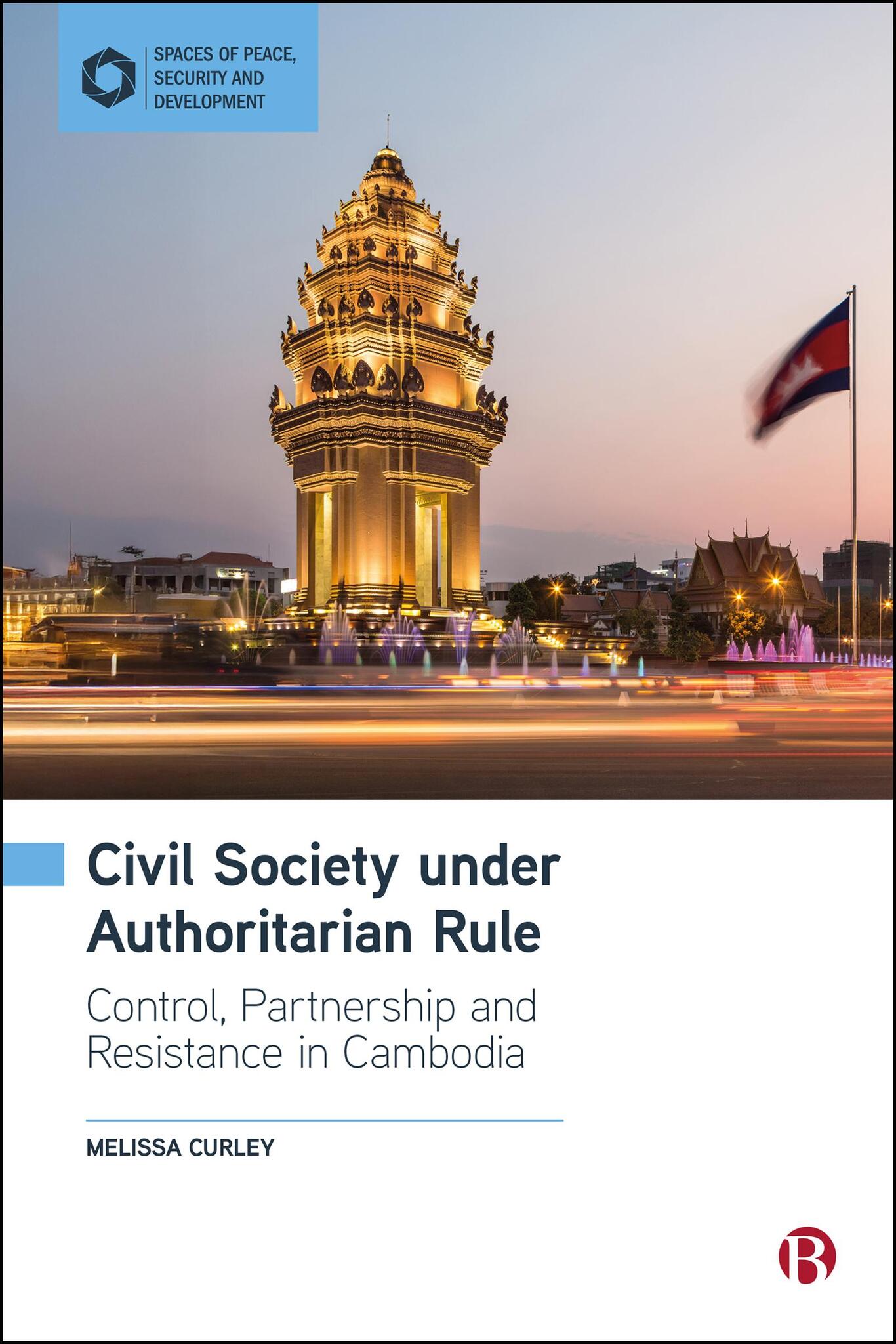 Cover image for Civil Society under Authoritarian Rule ISBN 9781529249019