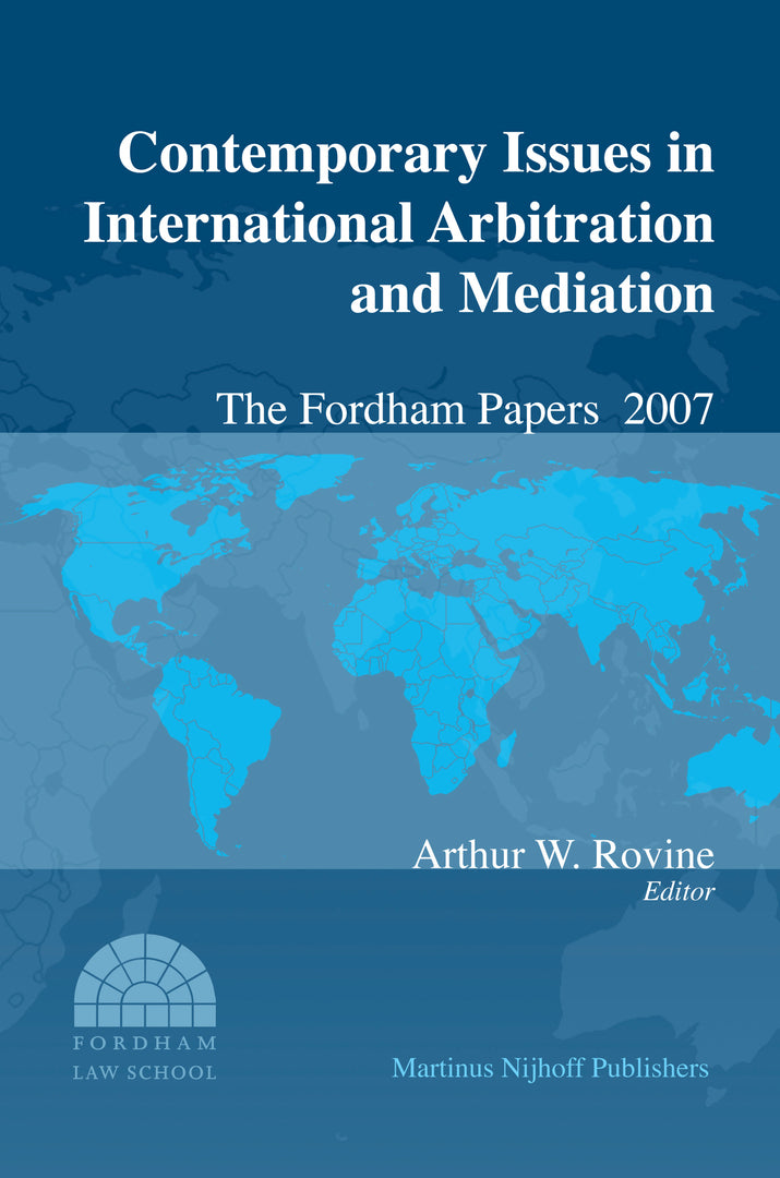 Cover image for Contemporary Issues in International Arbitration and Mediation: The Fordham Papers (2008) ISBN 9789004175556