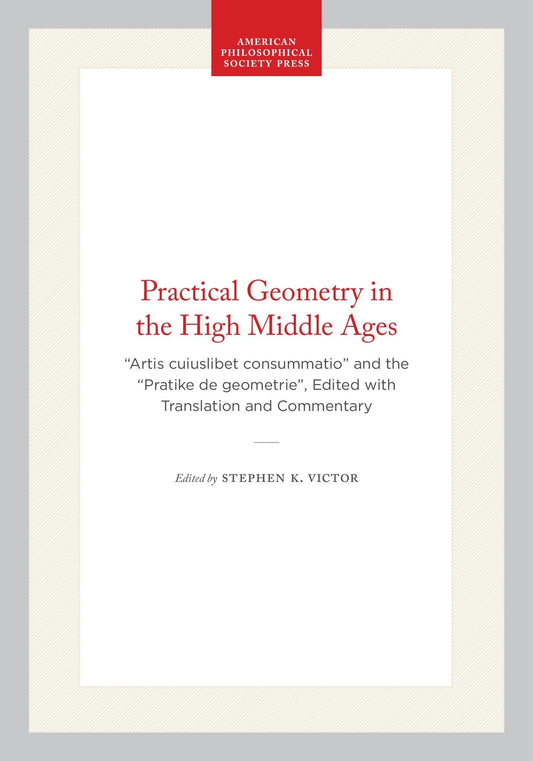 Practical Geometry in the High Middle Ages