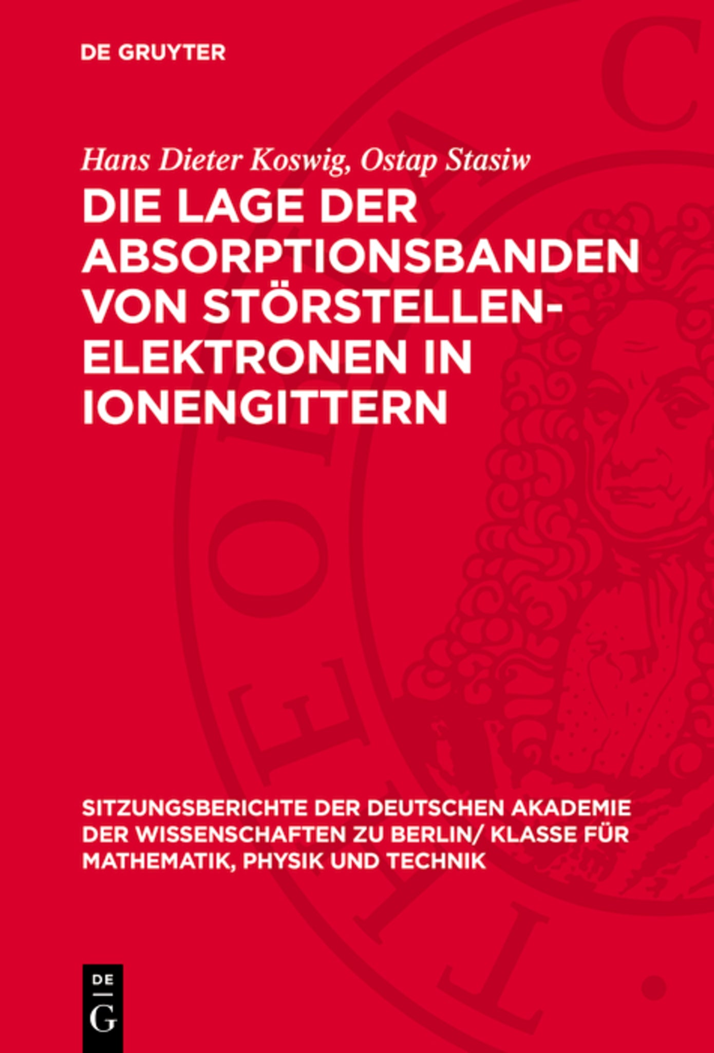 Die Lage der Absorptionsbanden von Störstellen-Elektronen in Ionengittern
