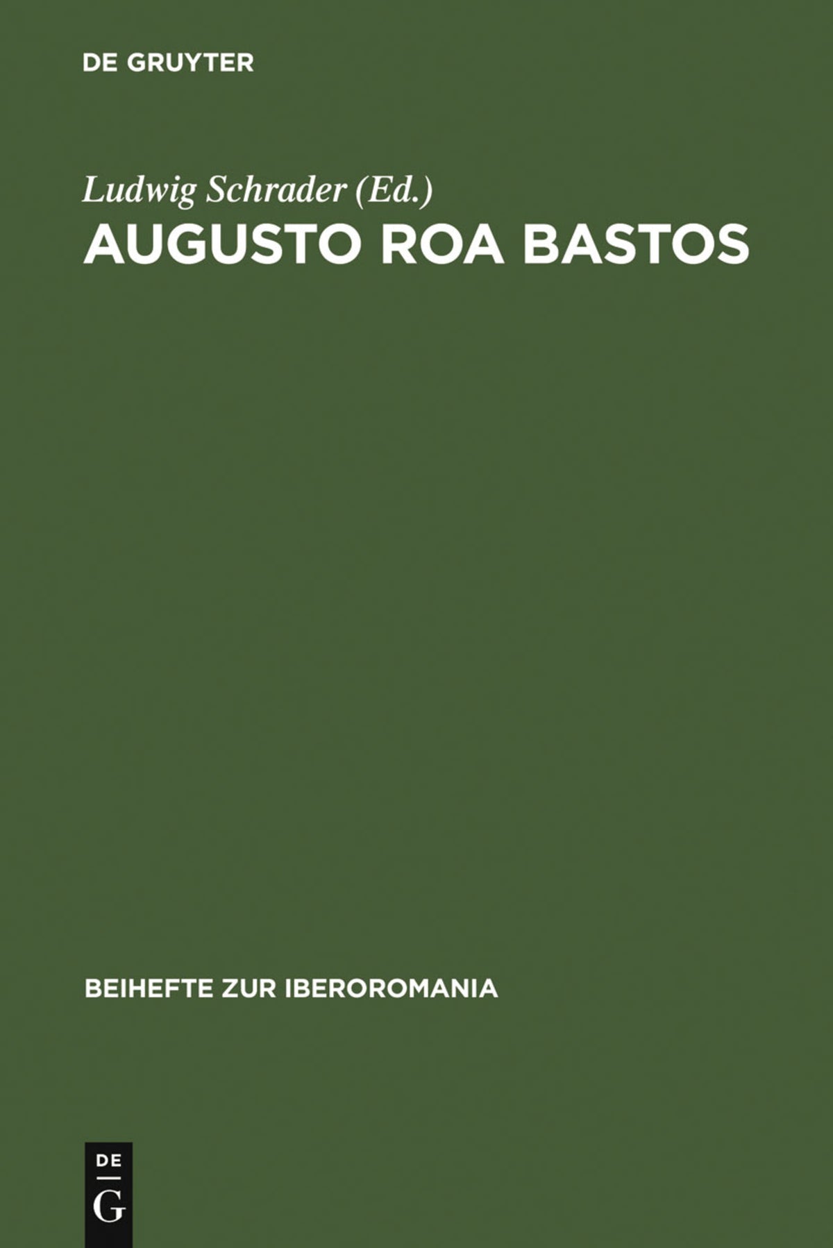 Cover image for Augusto Roa Bastos ISBN 9783110982596