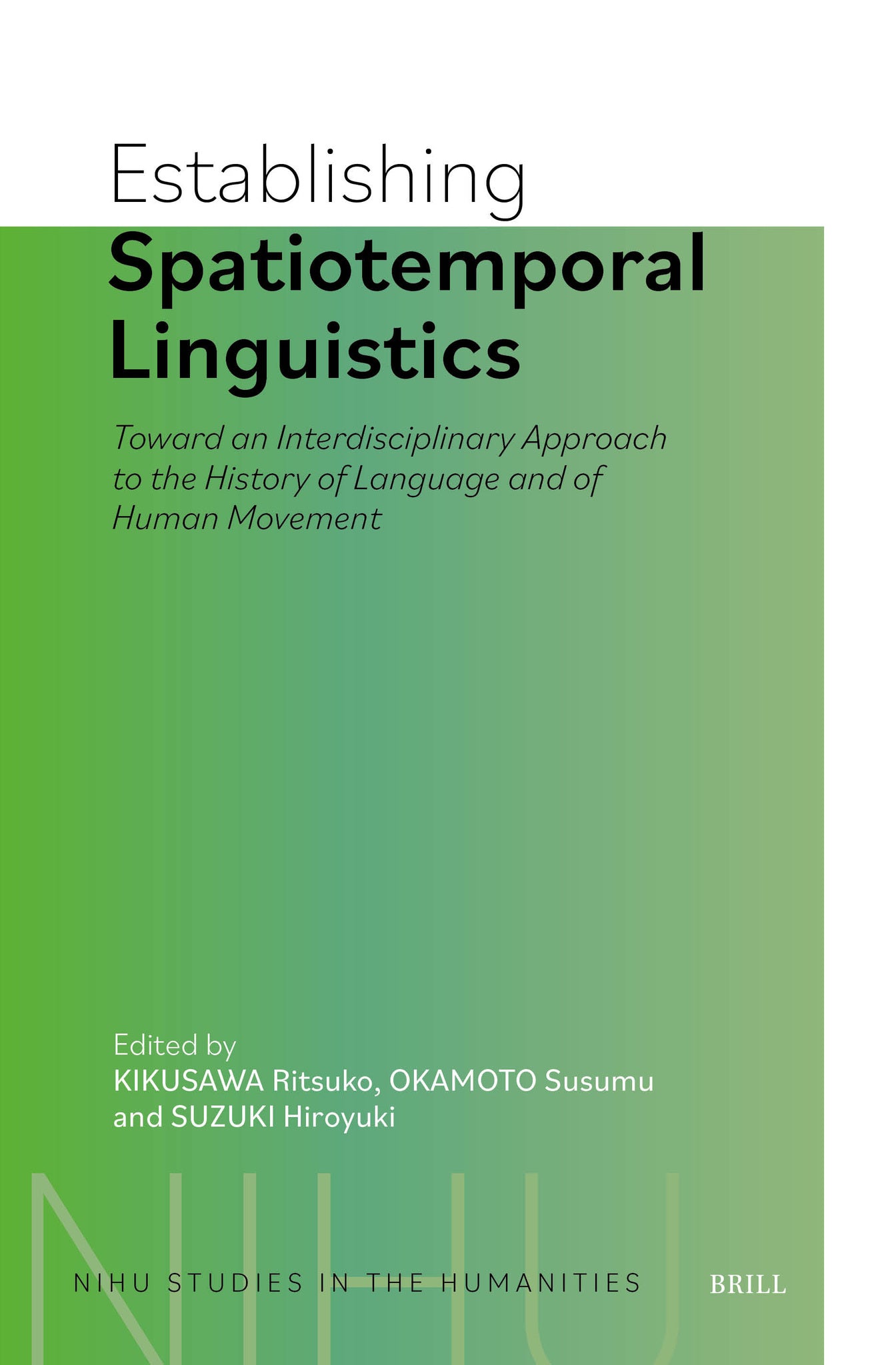Establishing Spatiotemporal Linguistics