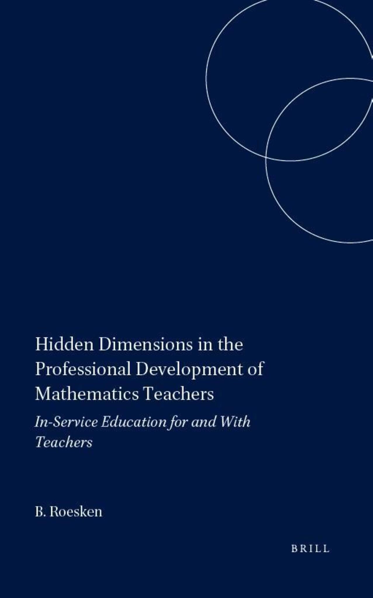 Hidden Dimensions in the Professional Development of Mathematics Teachers