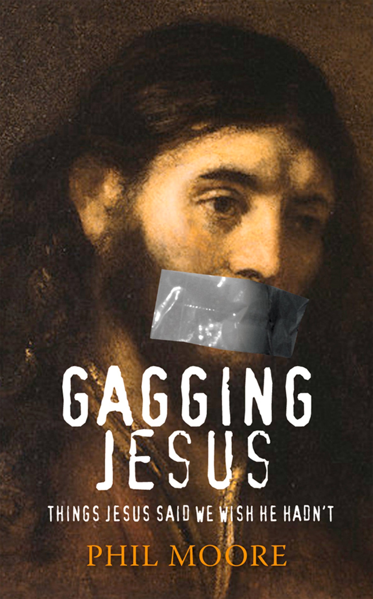 Gagging Jesus