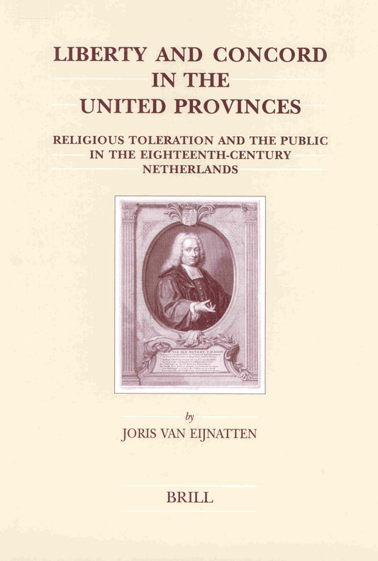 Liberty and Concord in the United Provinces