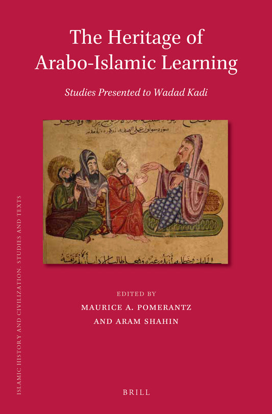 The Heritage of Arabo-Islamic Learning