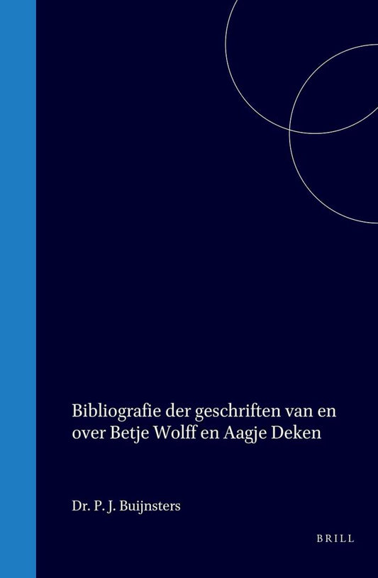 Bibliografie der geschriften van en over Betje Wolff en Aagje Deken