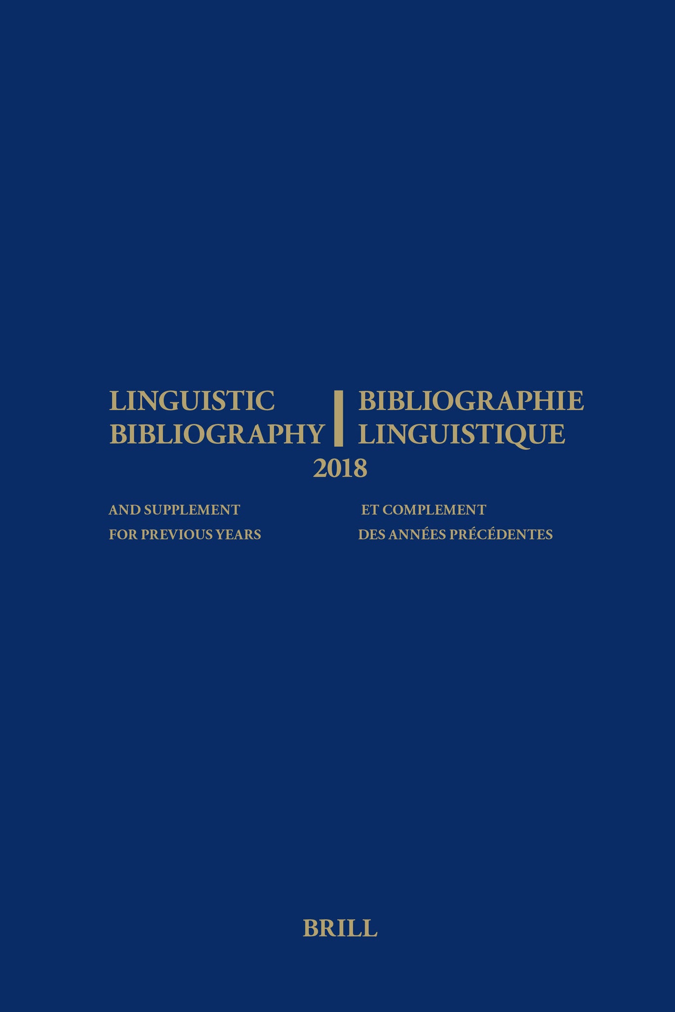 Linguistic Bibliography for the Year 2018 / Bibliographie Linguistique de l’année 2018