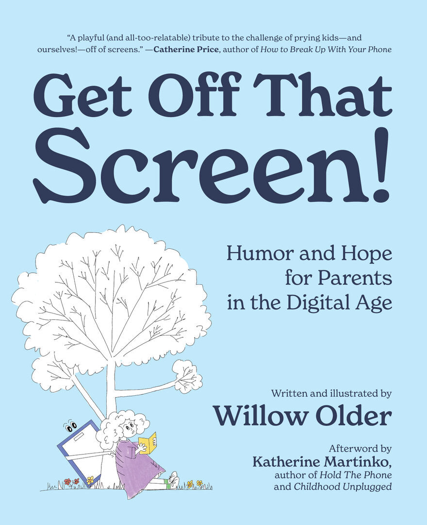 Cover image for Get Off That Screen! ISBN 9781963667813