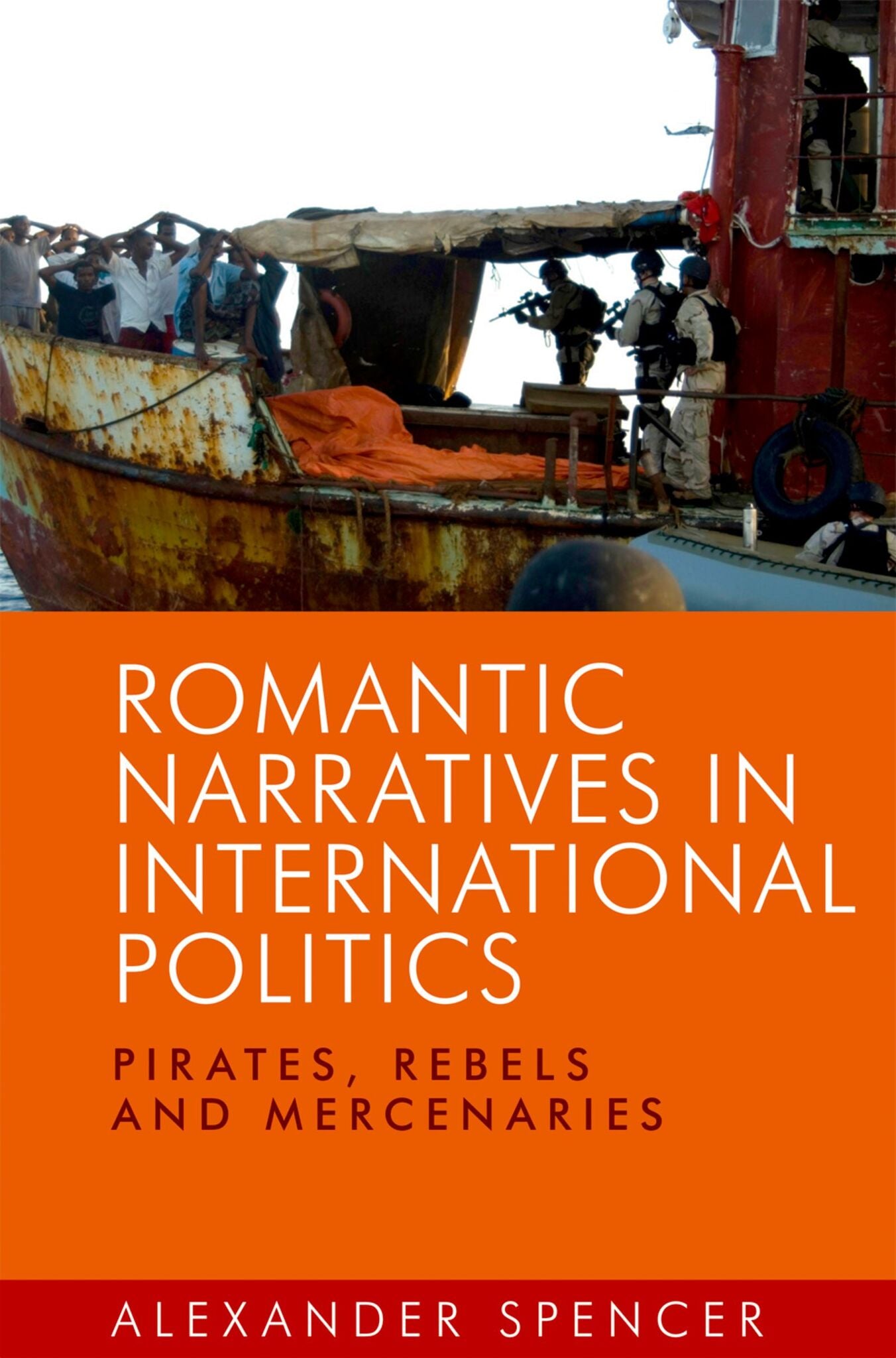 Cover image for Romantic narratives in international politics ISBN 9780719095290