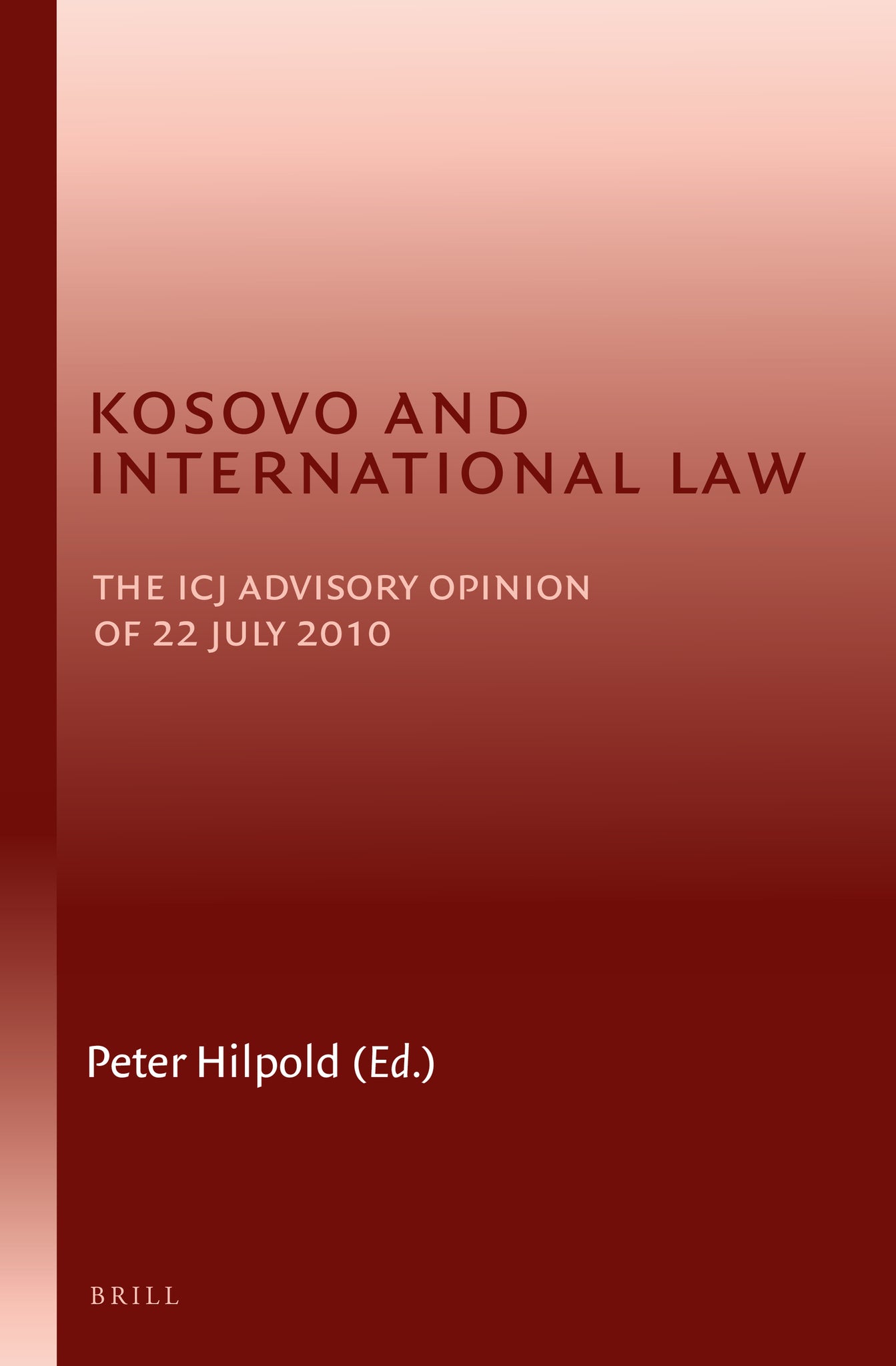 Cover image for Kosovo and International Law ISBN 9789004221277