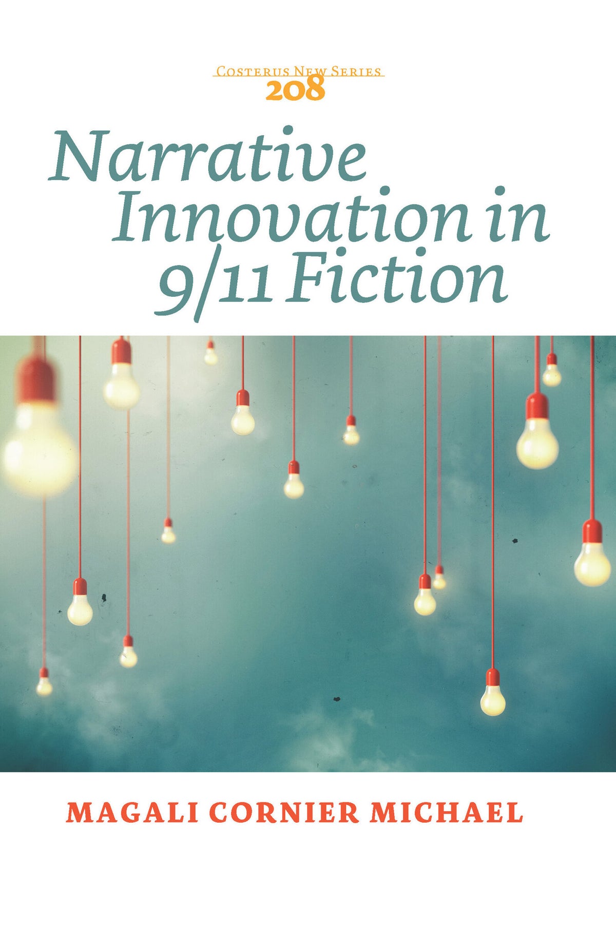 Cover image for Narrative Innovation in 9/11 Fiction ISBN 9789042039070