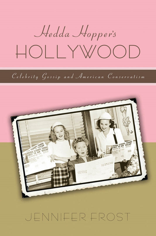 Hedda Hopper’s Hollywood