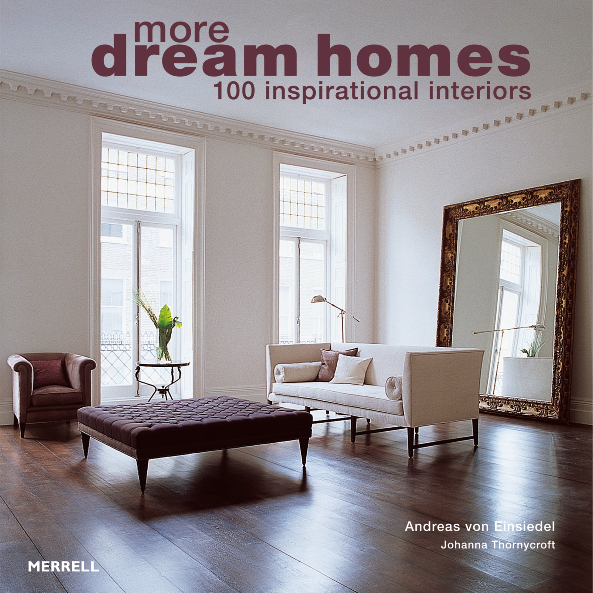 More Dream Homes