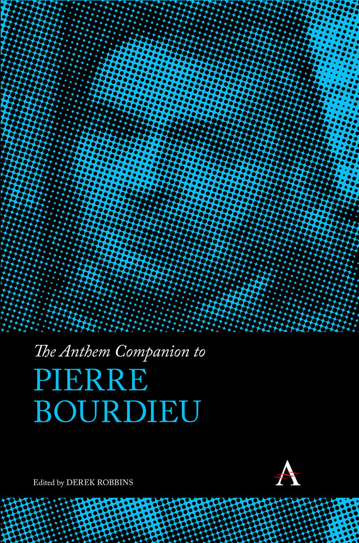 Cover image for The Anthem Companion to Pierre Bourdieu ISBN 9781783085613