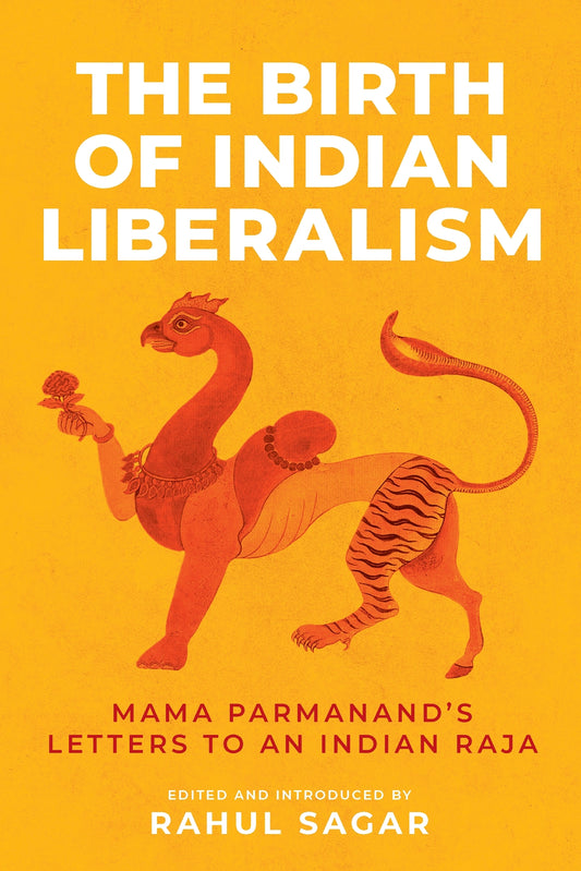 The Birth of Indian Liberalism