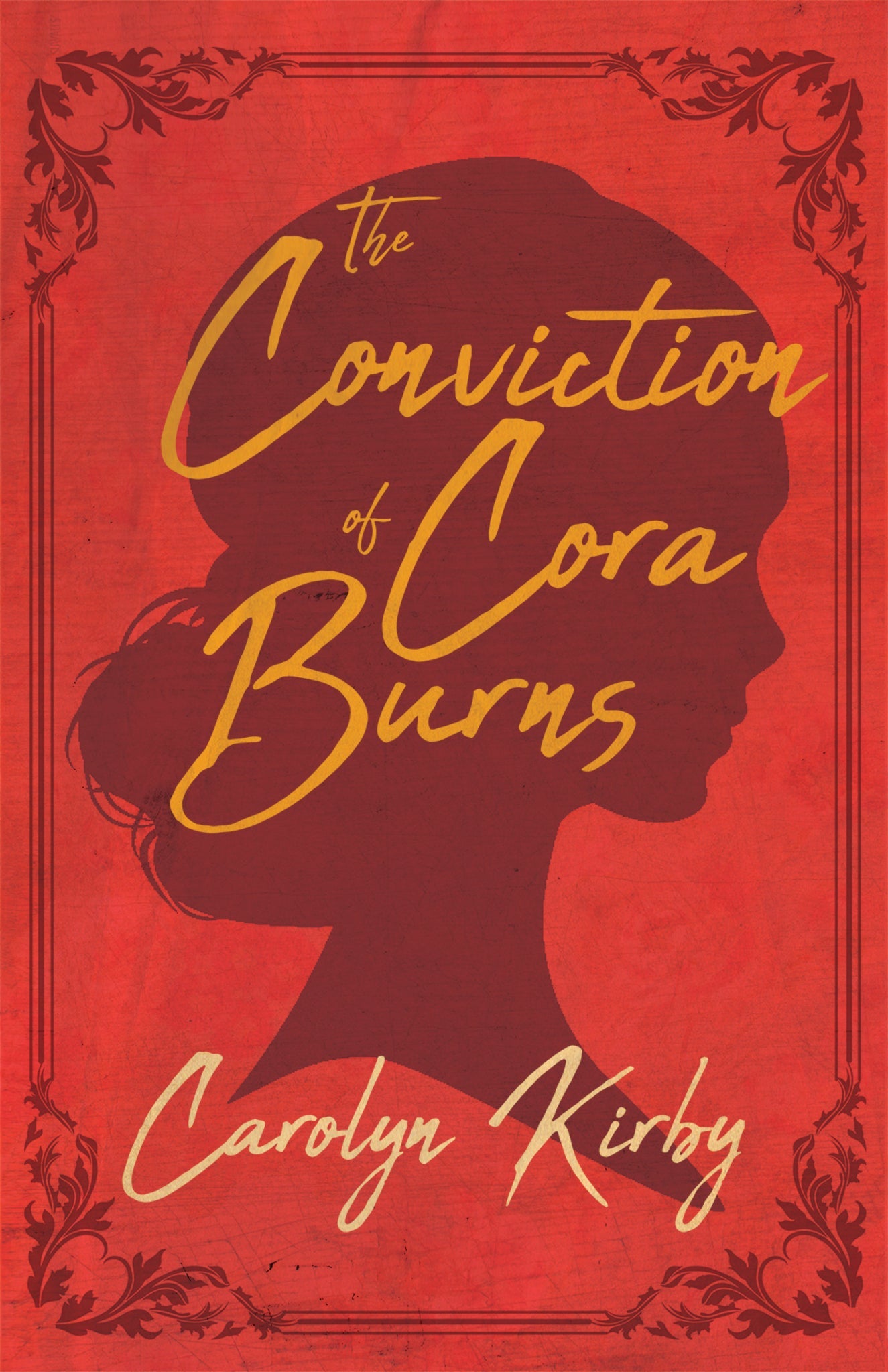 Cover image for The Conviction of Cora Burns ISBN 9781950539000