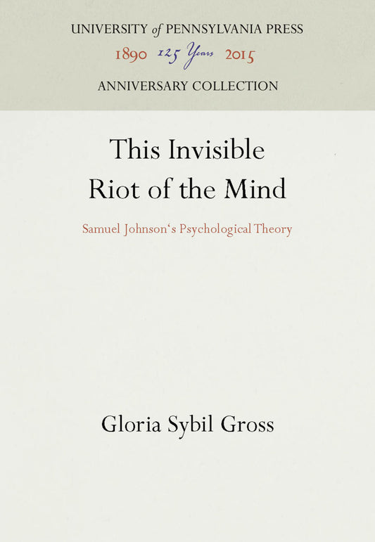 This Invisible Riot of the Mind
