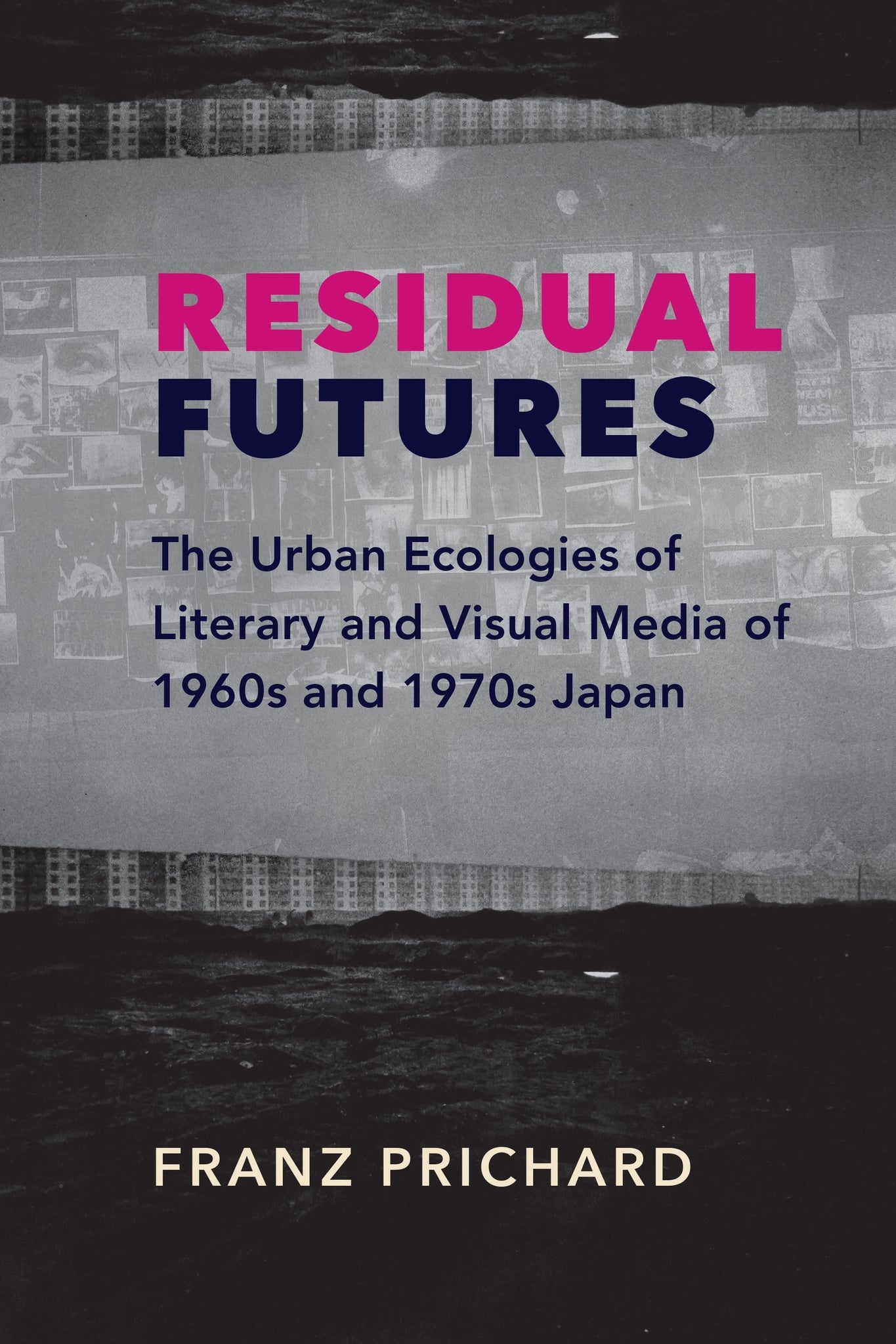Cover image for Residual Futures ISBN 9780231191319