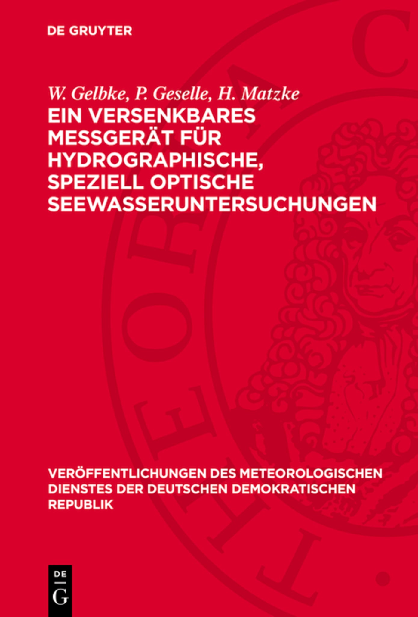 Ein versenkbares Meßgerät für hydrographische, speziell optische Seewasseruntersuchungen