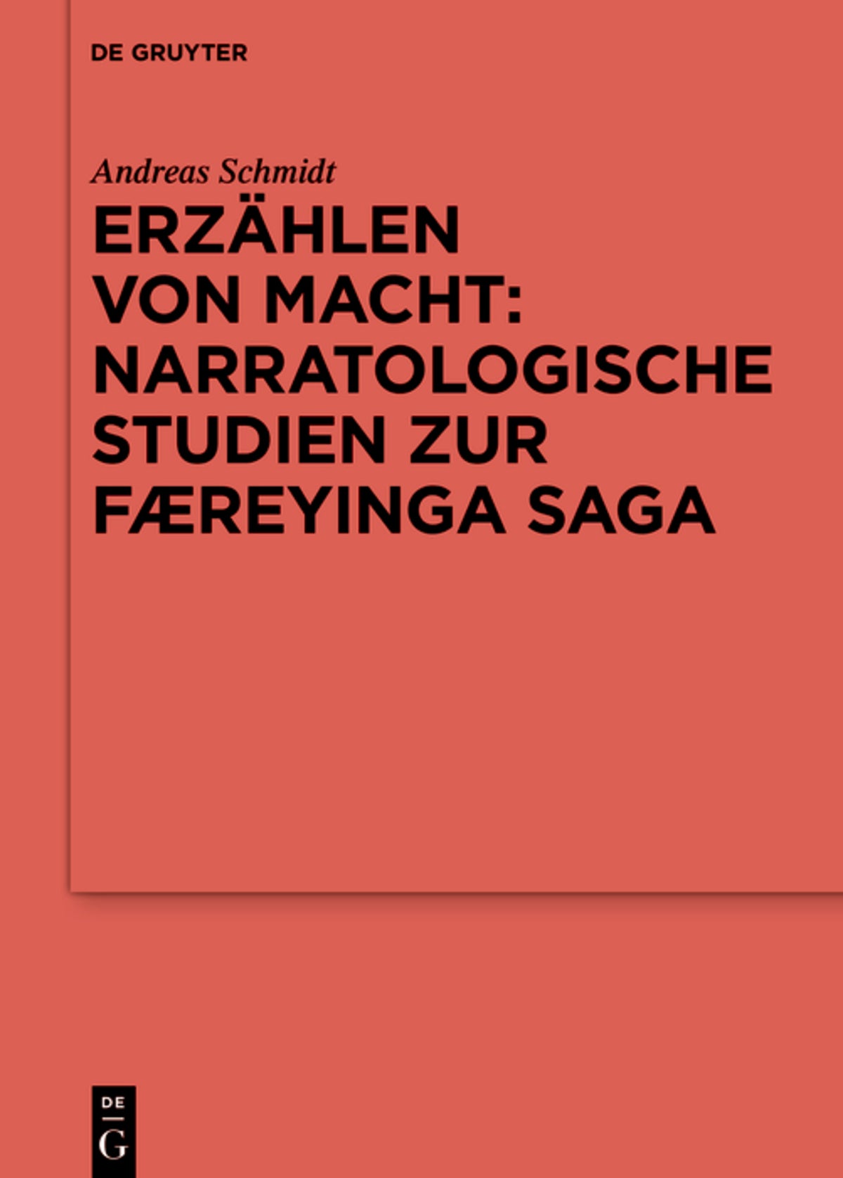 Cover image for Erzählen von Macht: Narratologische Studien zur Færeyinga saga ISBN 9783110774931