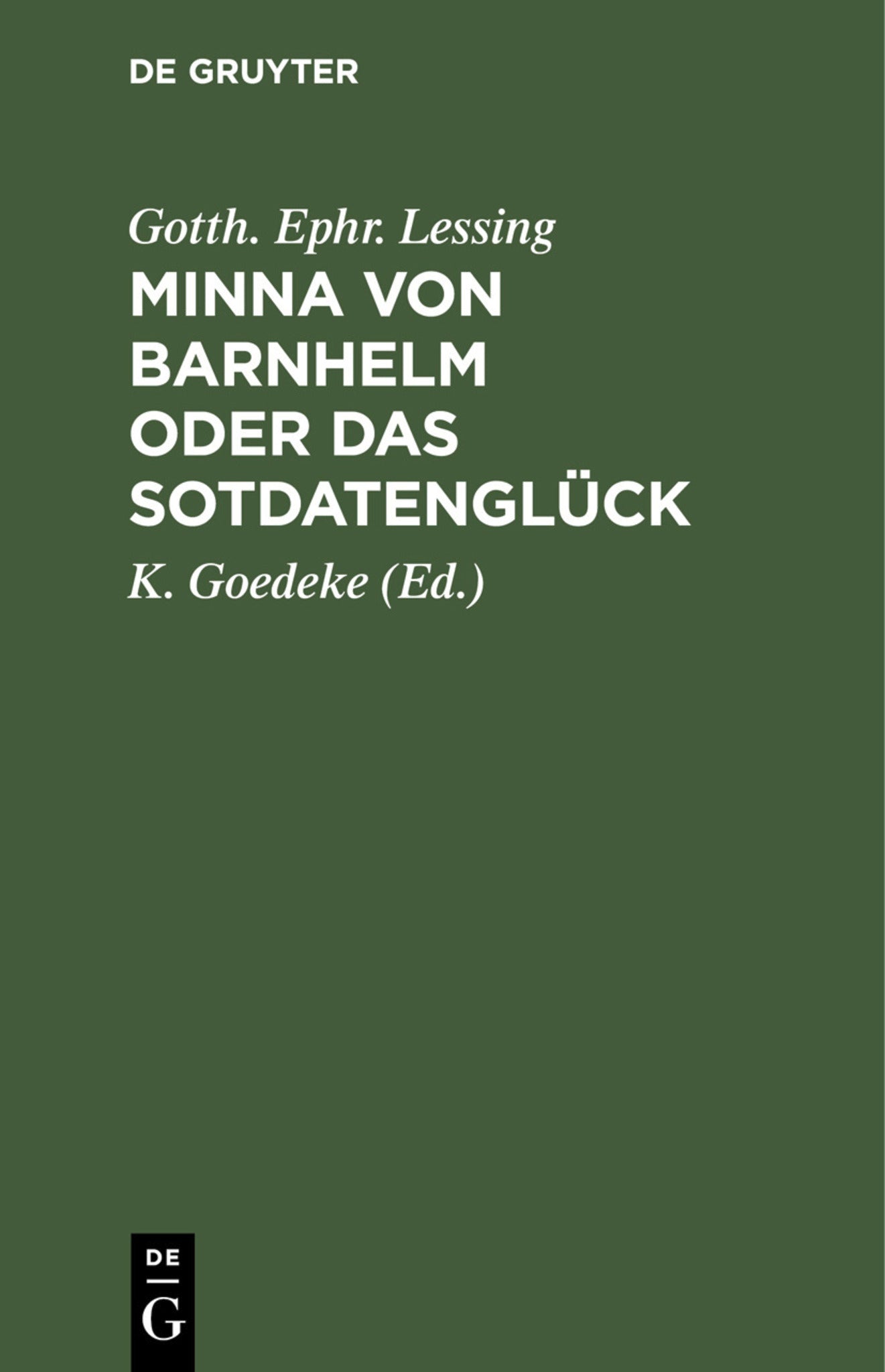 Minna von Barnhelm oder das Sotdatenglück