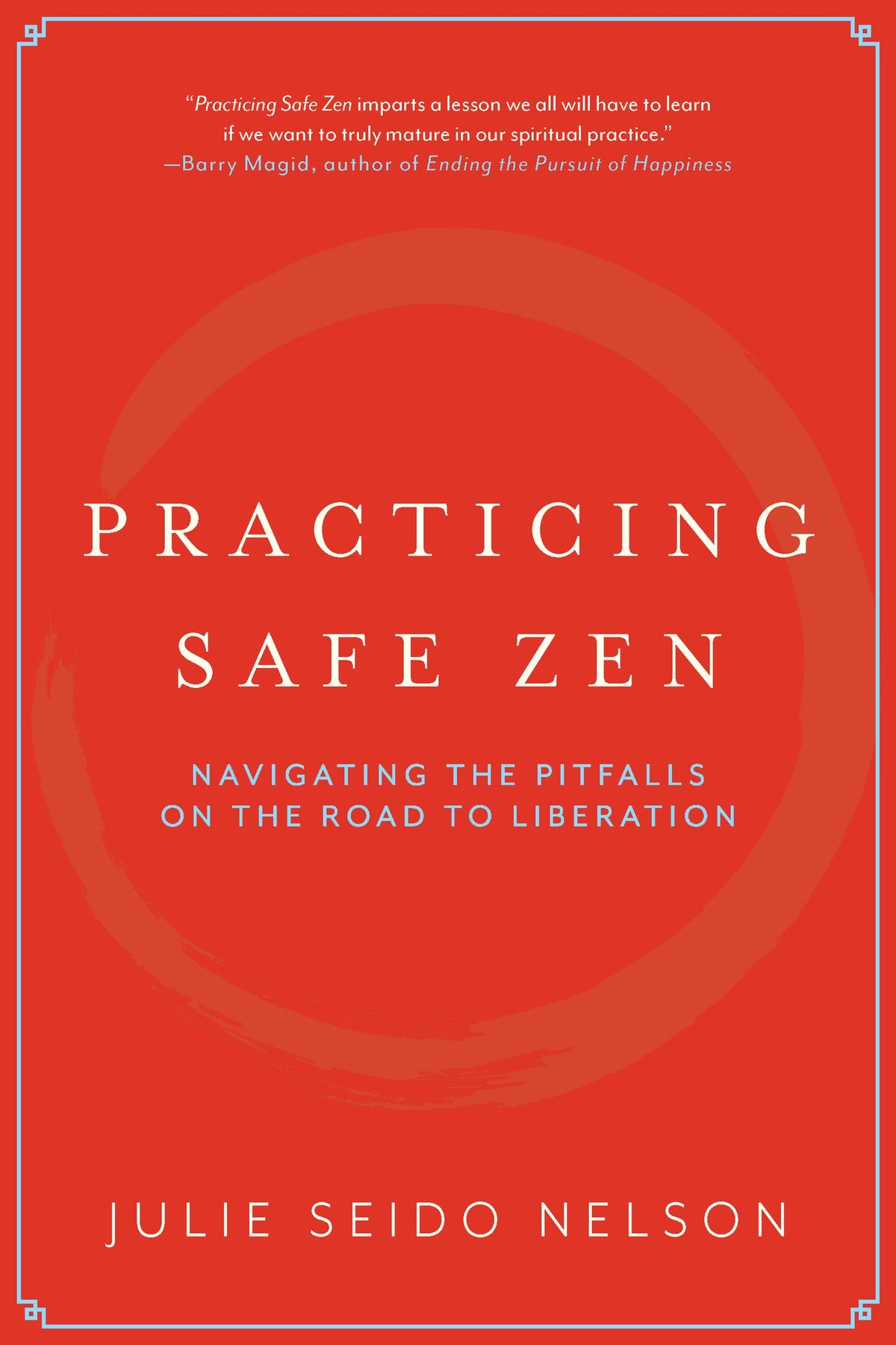 Cover image for Practicing Safe Zen ISBN 9781958972793