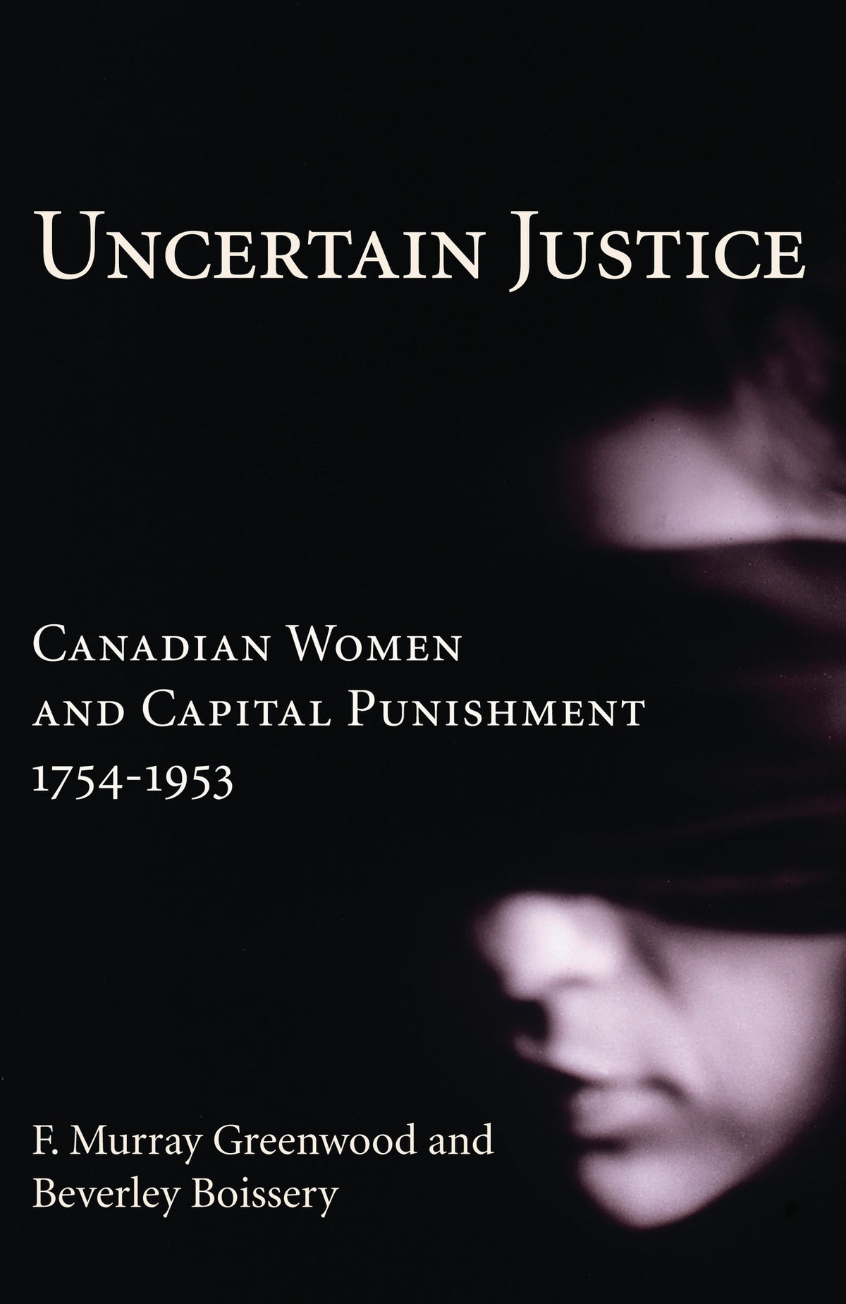 Cover image for Uncertain Justice ISBN 9781550023442