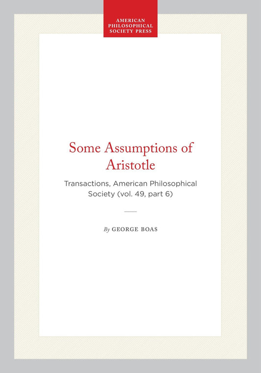 Some Assumptions of Aristotle