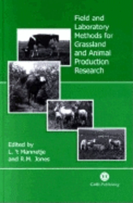 Field and Laboratory Methods for Grassland and Animal Production Research