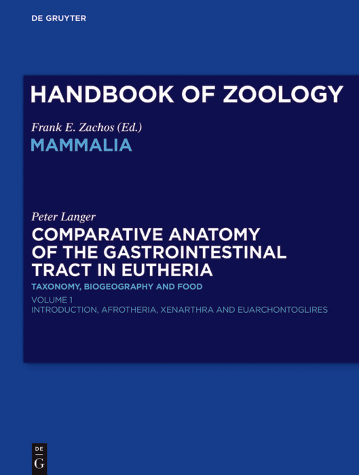 Cover image for Comparative Anatomy of the Gastrointestinal Tract in Eutheria I ISBN 9783110526158