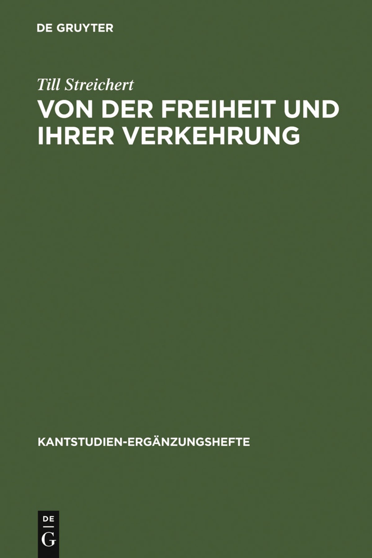 Cover image for Von der Freiheit und ihrer Verkehrung ISBN 9783110178975