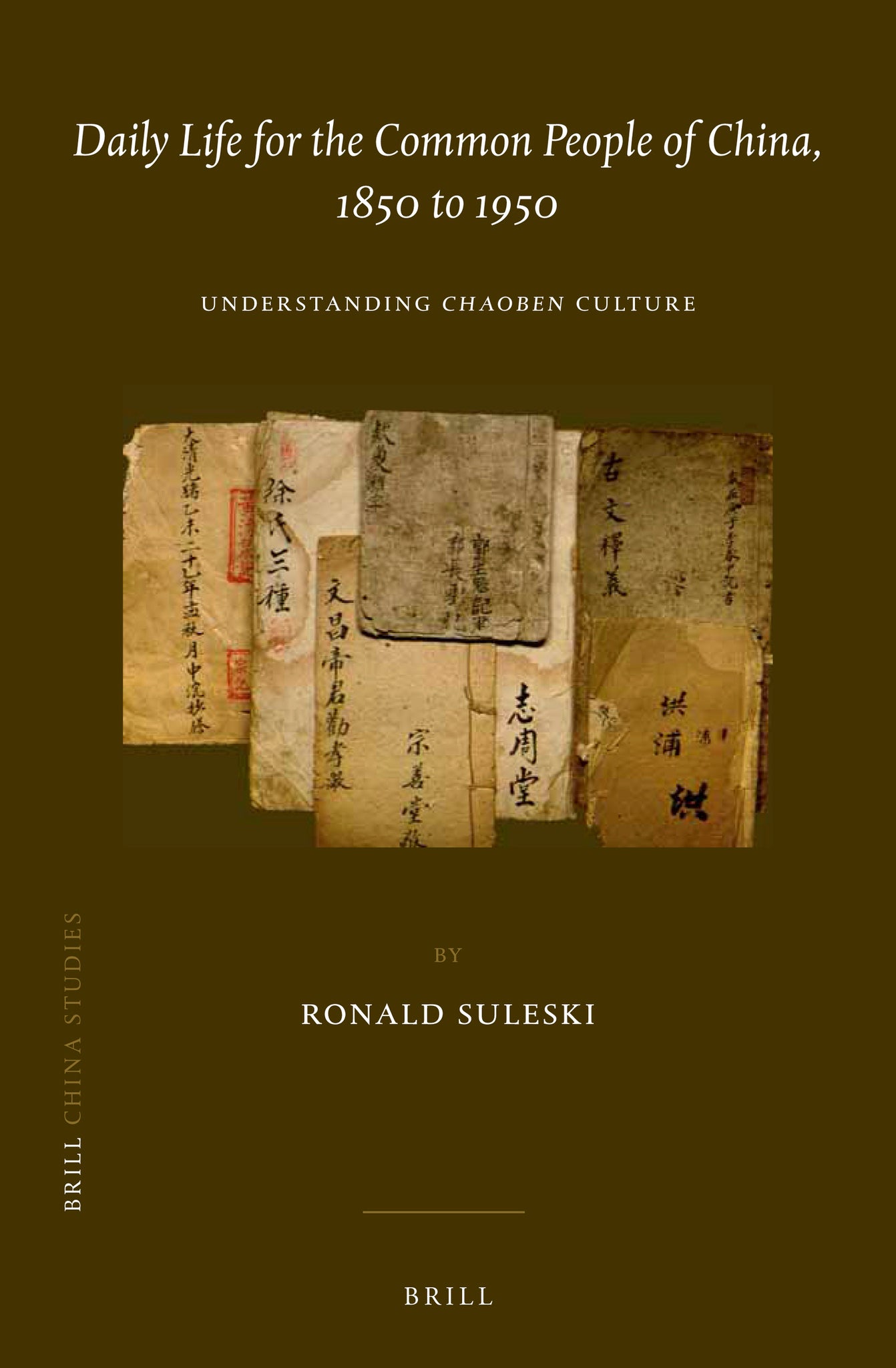 Daily Life for the Common People of China, 1850 to 1950
