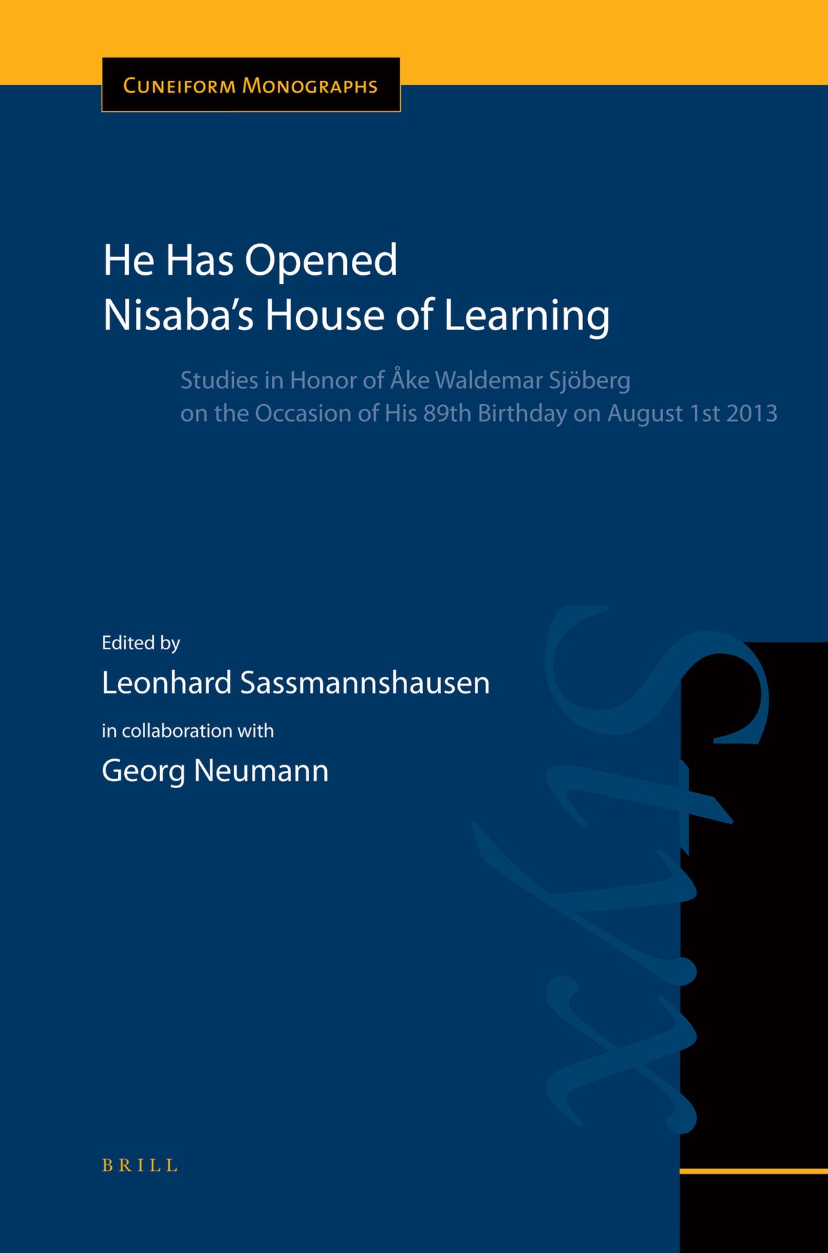 Cover image for He Has Opened Nisaba's House of Learning ISBN 9789004260740