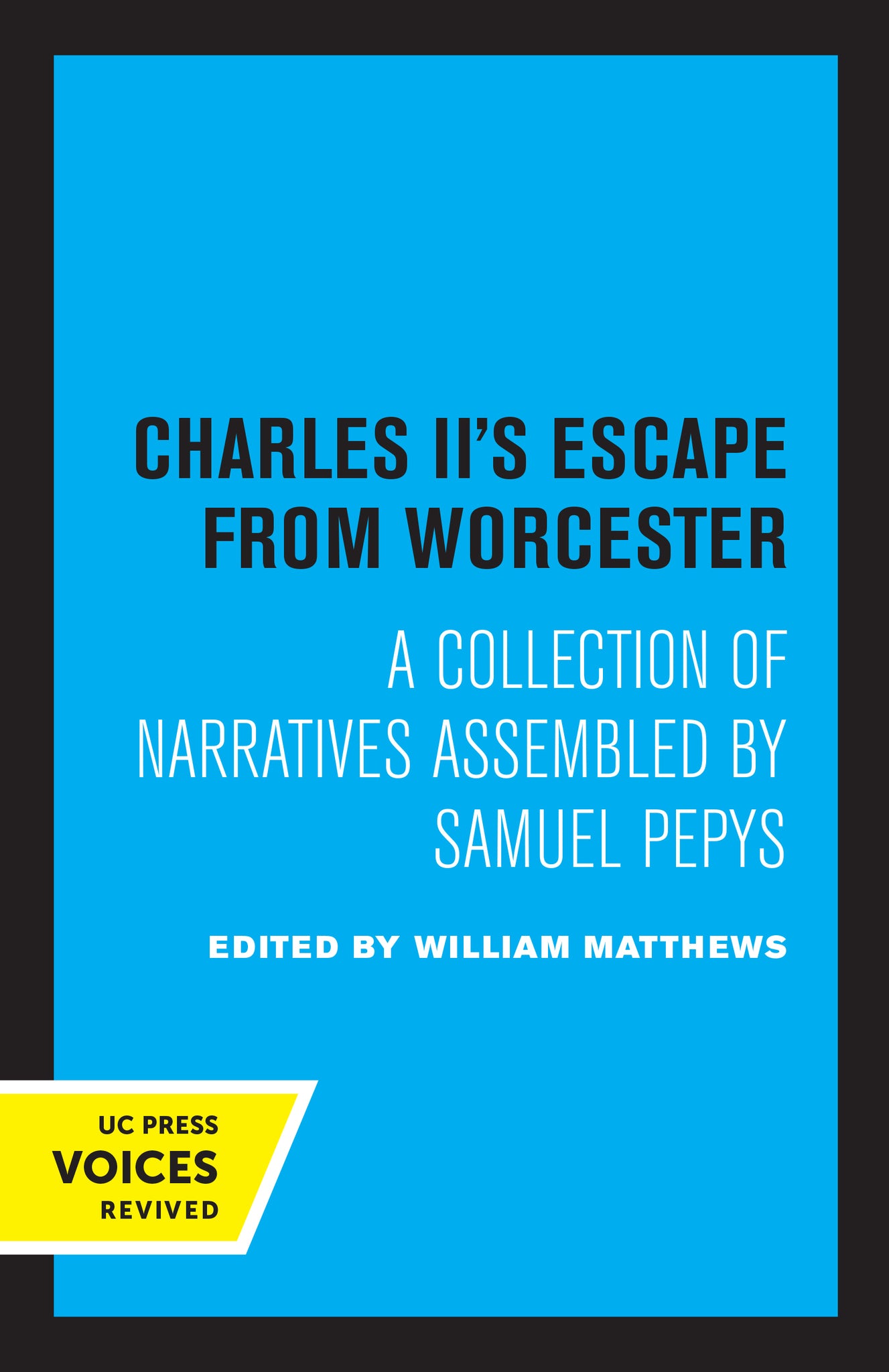 Cover image for Charles II's Escape from Worcester ISBN 9780520314962