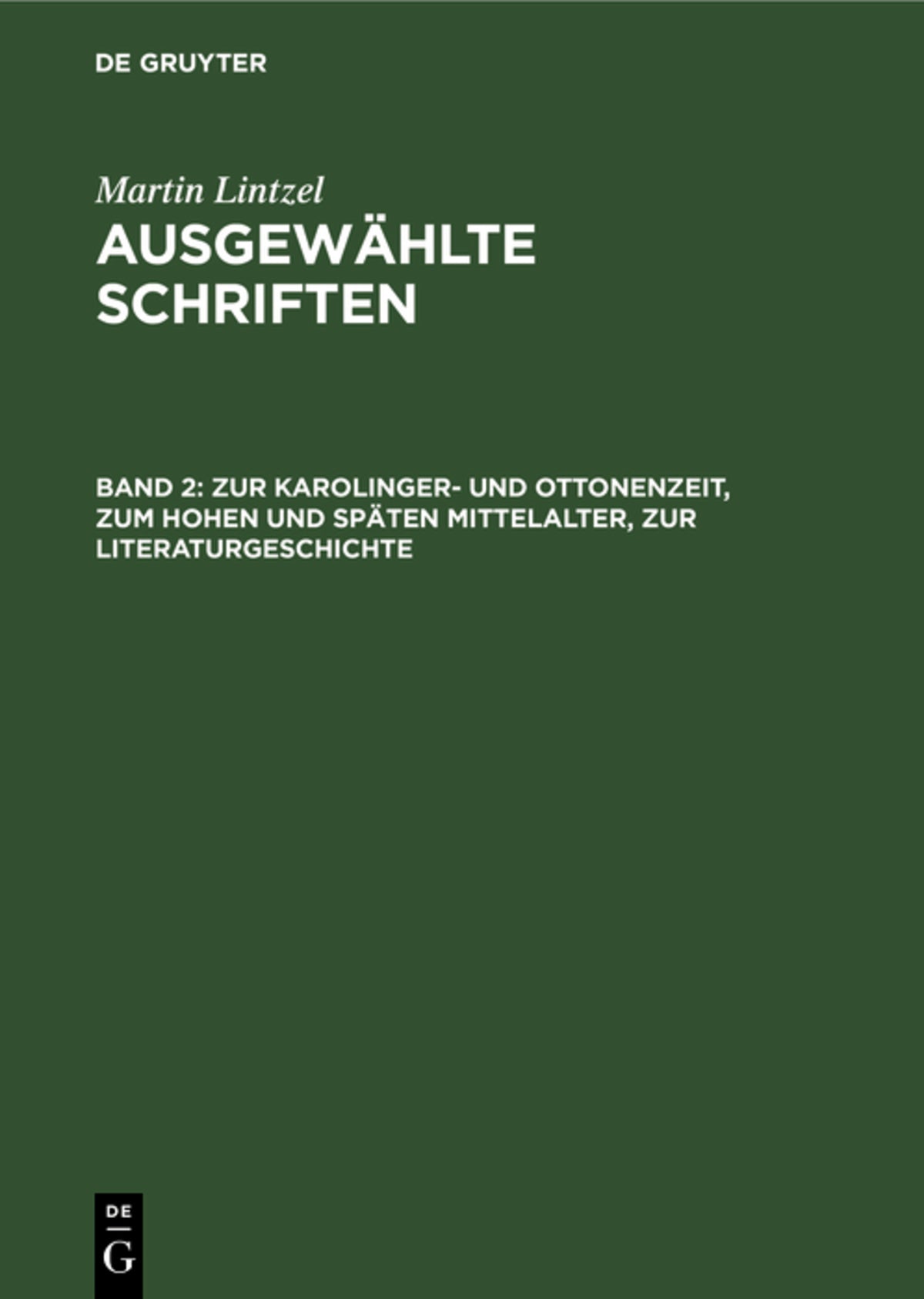 Cover image for Zur Karolinger- und Ottonenzeit, zum hohen und späten Mittelalter, zur Literaturgeschichte ISBN 9783112474570
