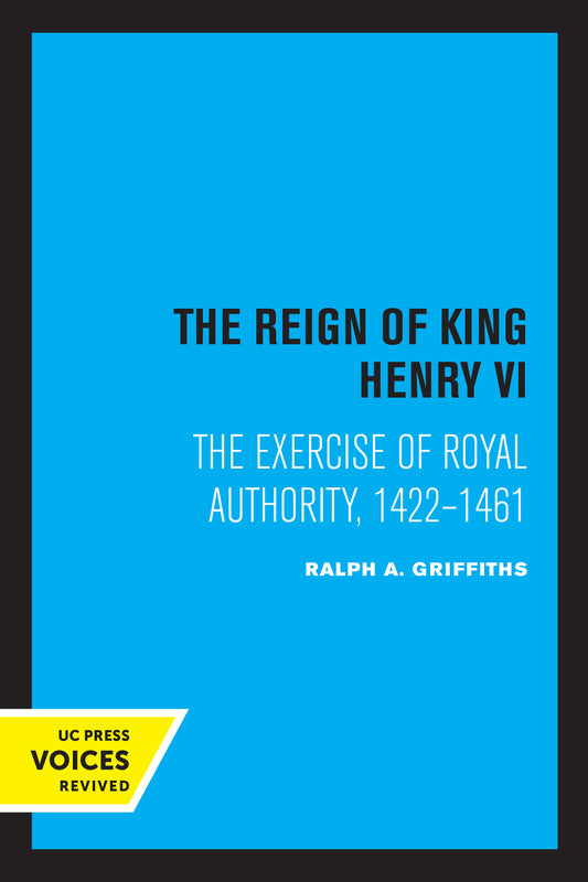 The Reign of King Henry VI