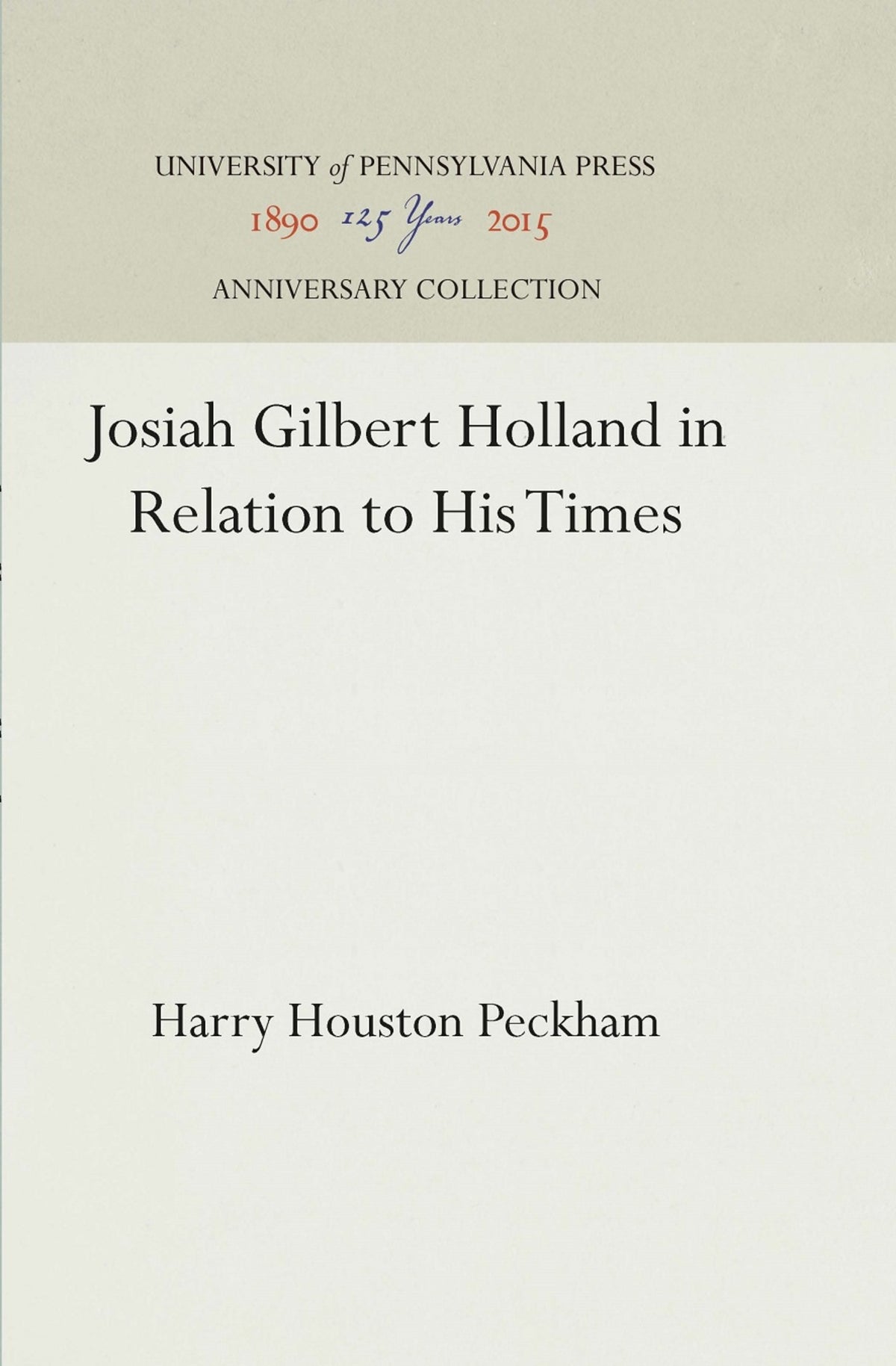 Cover image for Josiah Gilbert Holland in Relation to His Times ISBN 9781512805338