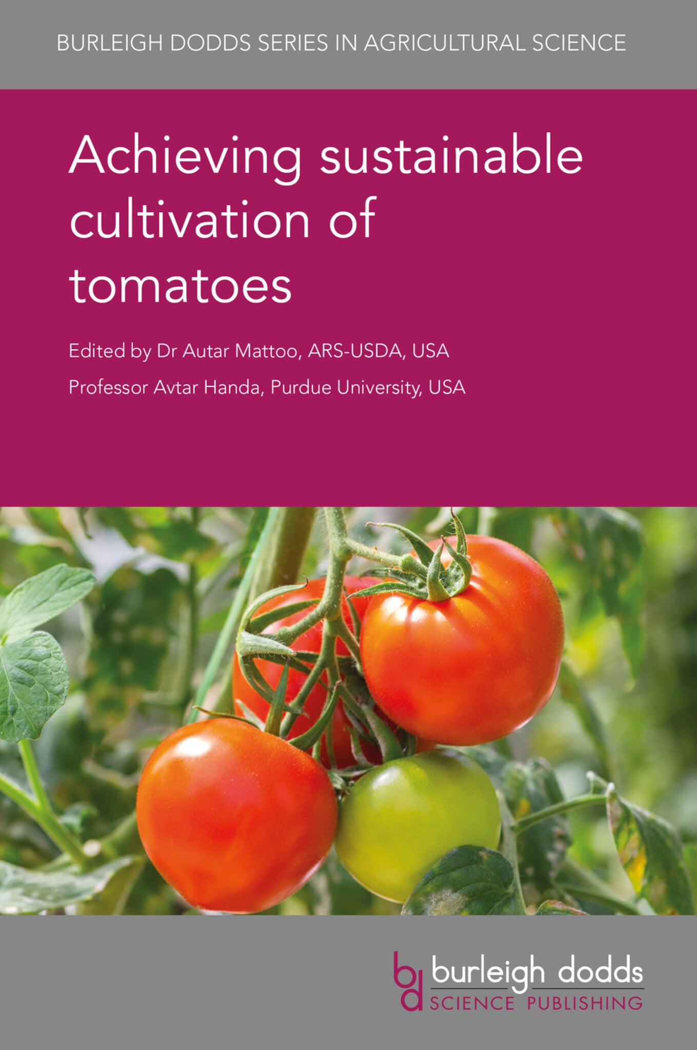 Cover image for Achieving sustainable cultivation of tomatoes ISBN 9781786760401