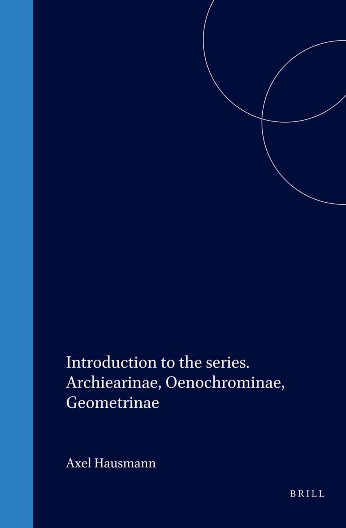 Introduction to the series. Archiearinae, Oenochrominae, Geometrinae