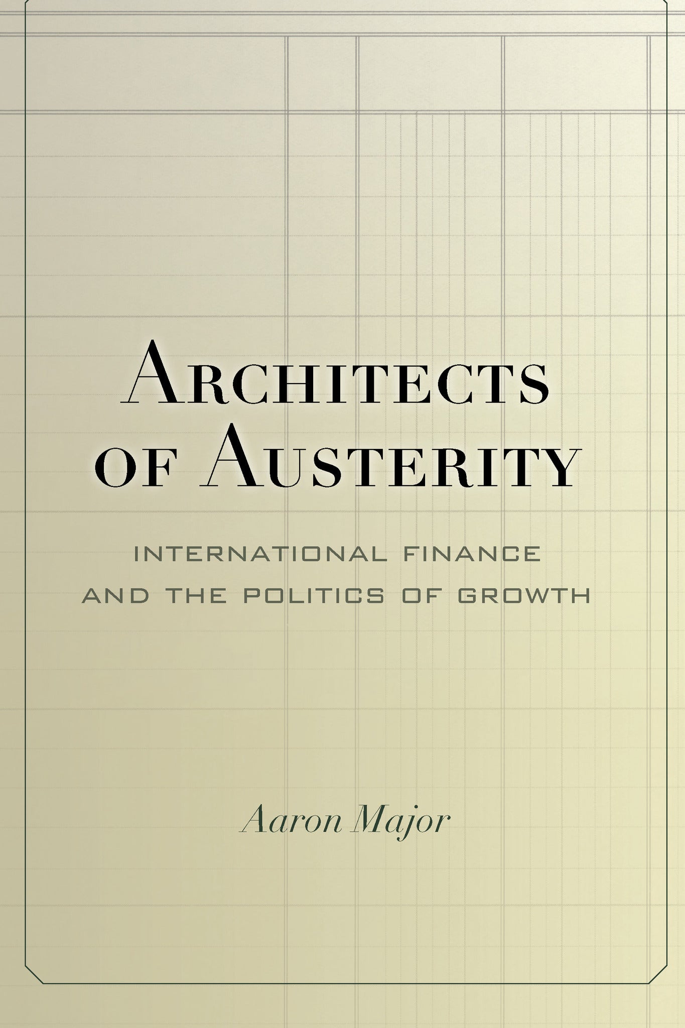 Architects of Austerity