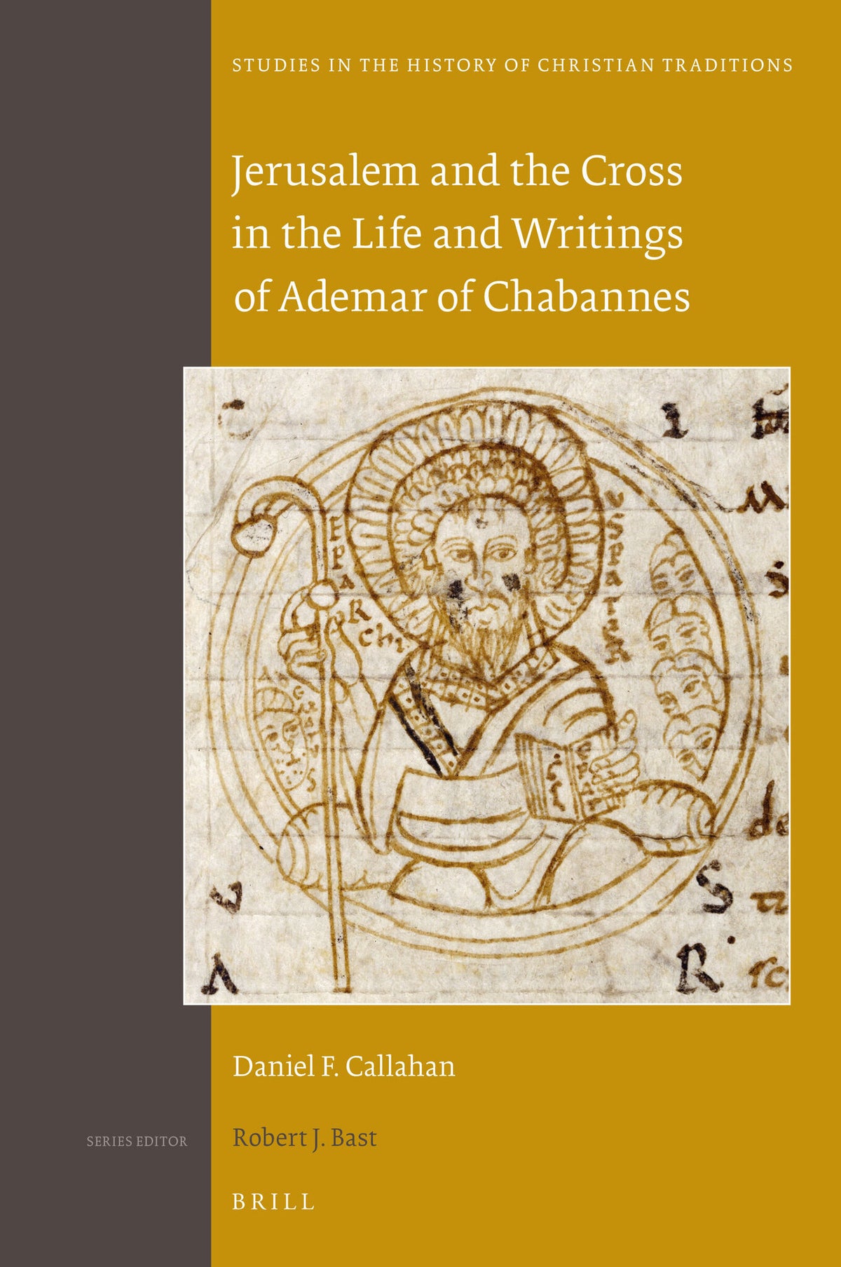Cover image for Jerusalem and the Cross in the Life and Writings of Ademar of Chabannes ISBN 9789004298101