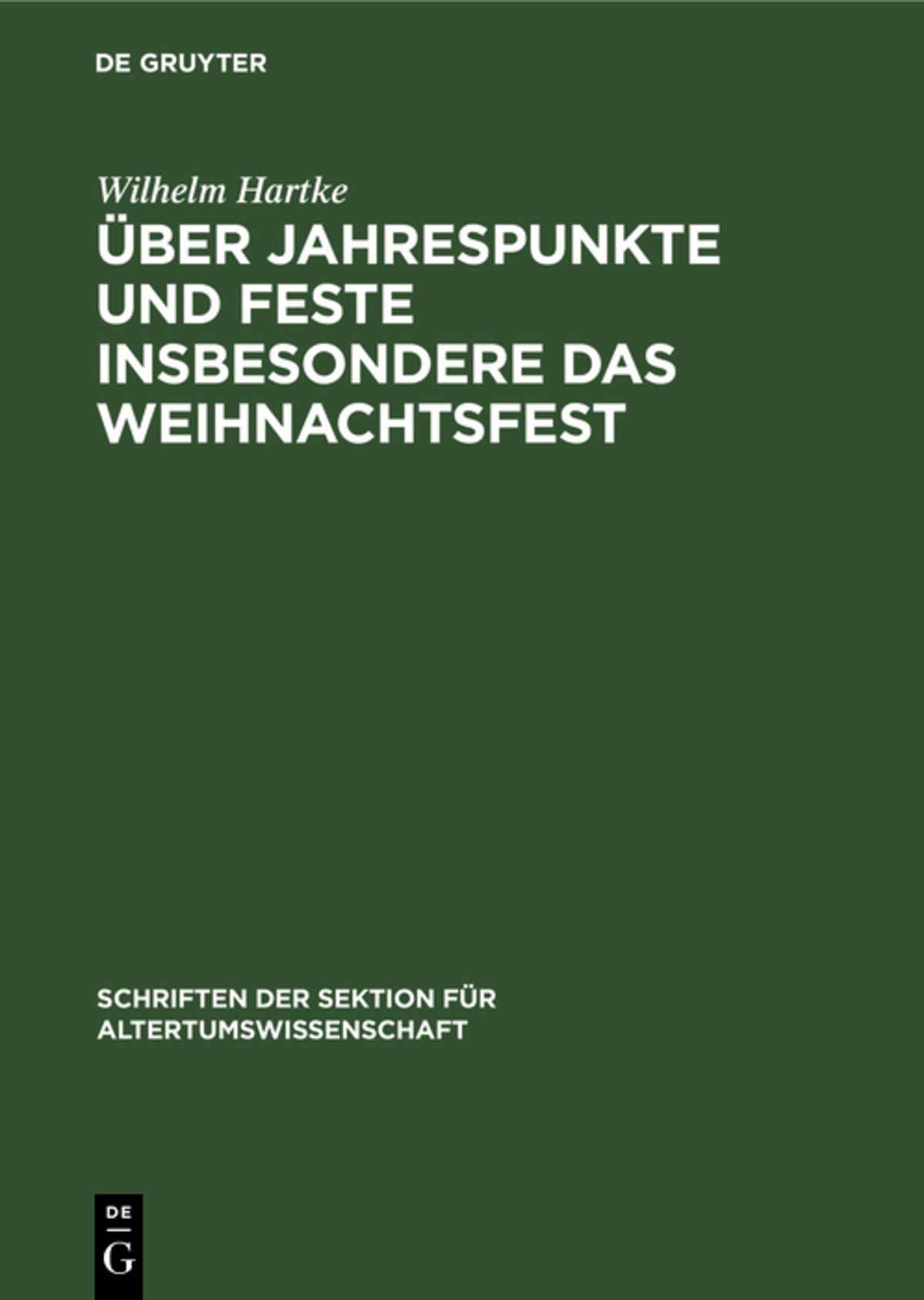 Über Jahrespunkte und Feste insbesondere das Weihnachtsfest