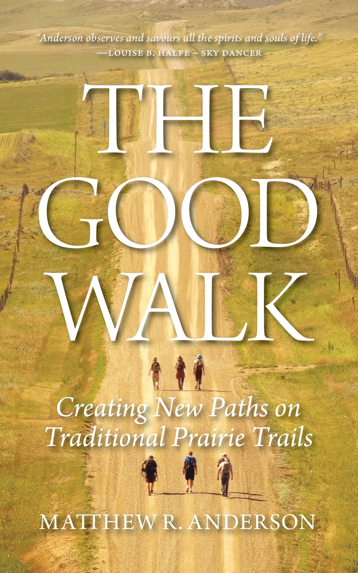 Cover image for The Good Walk ISBN 9780889779686